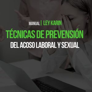 GRUPO MARINA. Técnicas de Prevención del Acoso Laboral y Sexual, Ley Karin.